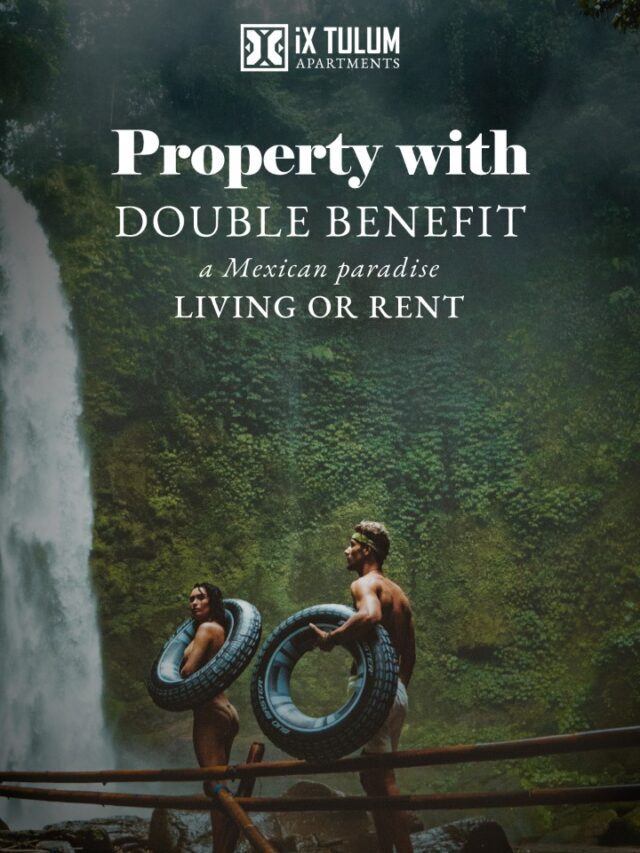 Property with double benefitin